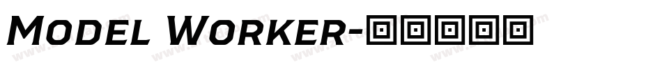 Model Worker字体转换